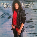 Michael Bolton - Everybody's Crazy '1985