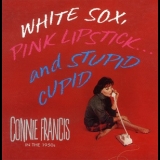 Connie Francis - White Sox, Pink Lipstick... And Stupid Cupid (CD5) '1993