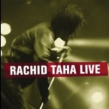 Rachid Taha - Live '2001