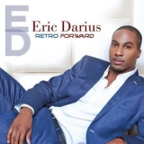 Eric Darius - Retro Forward '2014