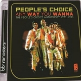 People's Choice - Any Way You Wanna  The People's Choice Anthology 1971-1981 2 '2017