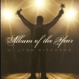 H. Lynn Kitchens - Album Of The Year '2013