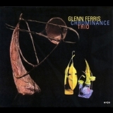 Glenn Ferris Trio - Chrominance '2001