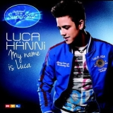 Luca Hanni - My Name Is Luca '2012