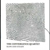 The Convergence Quartet - Slow And Steady '2013