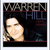Warren Hill - Love Songs '2002