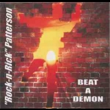 Rick Patterson - Beat A Demon '2008