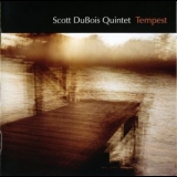 Scott Dubois - Tempest '2007