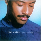 Kim Waters - Love's Melody '1998
