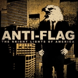 Anti-Flag - The Bright Lights of America '2008