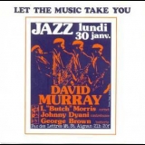 David Murray Quartet - Let The Music Take You '1999