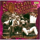 The Chocolate Watchband - Melts In Your Brain...not On Your Wrist (the Complete Recordings) (2CD) '2005