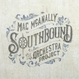 Mac Mcanally - Southbound '2017
