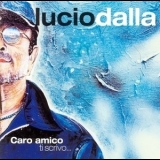 Lucio Dalla - Caro Amico Ti Scrivo... '2002 - Album