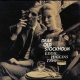 Eddie Higgins Trio - Dear Old Stockholm [SACD-R][OF] '2002