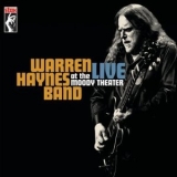 Warren Haynes Band - Live At The Moody Theater (2CD) '2012