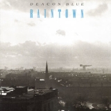 Deacon Blue - Raintown Deluxe Cd 1 '2012
