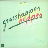 J.J. Cale - Grasshopper '1982