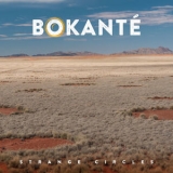 Bokante - Strange Circles (Hi-Res) '2017