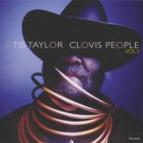Otis Taylor - Clovis People Vol.3 '2010