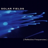 Solar Fields - Reflective Frequencies '2001