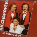 Ricchie E Poveri - E Penso A Te '1981