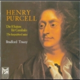 Bradford Tracey - Purcell - The 8 Harpsichord Suites '1993