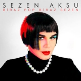 Sezen Aksu - Biraz Pop Biraz Sezen (Hi-Res) '2017