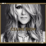 Celine Dion - Loved Me Back To Life '2013 - Album