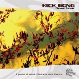 Kick Bong - Flower Power '2008