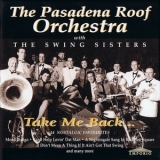 Swing Sisters & The Pasadena Roof Orchestra - Take Me Back '1994