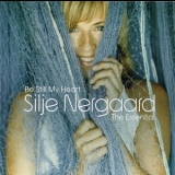 Silje Nergaard - Be Still My Heart: The Essential '2005