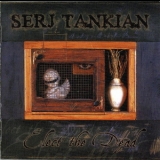 Serj Tankian - Elect The Dead (Limited Edition) '2007