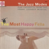 The Jazz Modes - The Most Happy Fella '1957