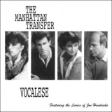 The Manhattan Transfer - Vocalese '1985