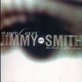 Jimmy Smith - Angel Eyes '1995