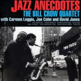 Bill Crow Quartet - Jazz Anecdotes '1997