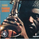 Pharoah Sanders - Tauhid '1993 - Album