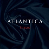 Atlantica - Taboo '2009 - Album