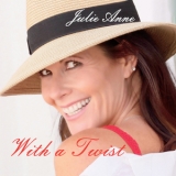 Julie Anne - With A Twist '2014