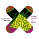 Toshinori Kondo - Going Places ... For Keith '2009 - Album