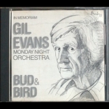 Gil Evans - Bud & Bird '1987
