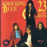 Shocking Blue - Shocking Blue - 23 Greatest Hits '1990 - Album