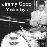 Jimmy Cobb - Yesterdays '2001