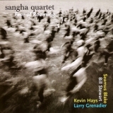Sangha Quartet - Fear Of Roaming '2004