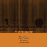 Max Johnson Quartet - The Prisoner '2014