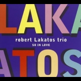 Robert Lakatos - So In Love '2005 - Album