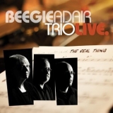 The Beegie Adair Trio - The Real Thing '2012