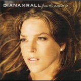 Diana Krall - From This Moment '2006