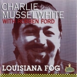 Charlie Musselwhite - Louisiana Fog '1968